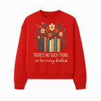 Books Are Life Motivational Wall Art | Floral Book Stack Decor | Literary Quote Home Decor | Reading Enthusiast Gift - Sweatshirt 1758388418413.jpg