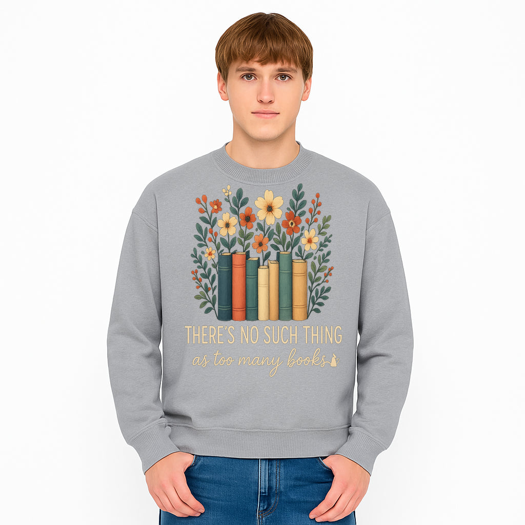 Books Are Life Motivational Wall Art | Floral Book Stack Decor | Literary Quote Home Decor | Reading Enthusiast Gift - Sweatshirt 1758388419913.jpg