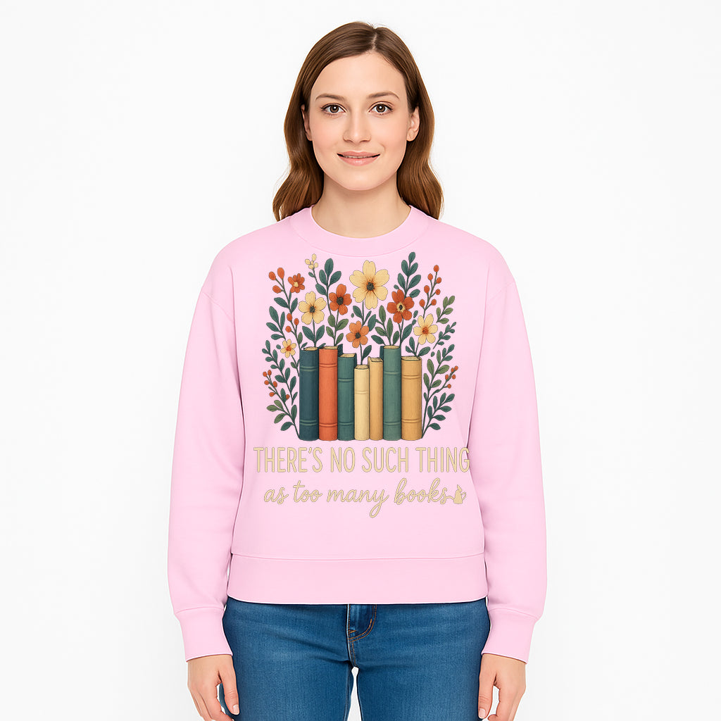 Books Are Life Motivational Wall Art | Floral Book Stack Decor | Literary Quote Home Decor | Reading Enthusiast Gift - Sweatshirt 1758388420057.jpg