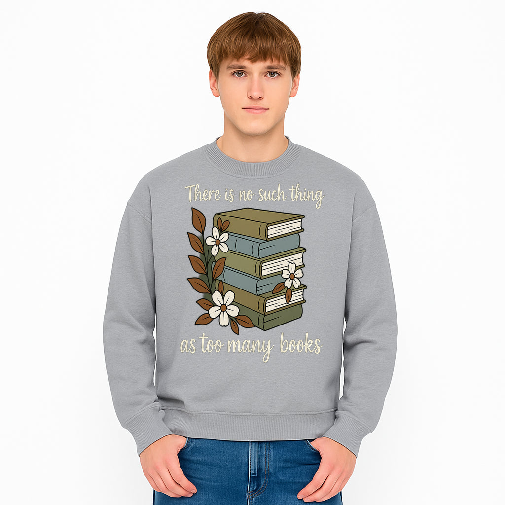 Book Lover Wall Art Print - 'No Such Thing as Too Many Books' - Vintage Stack of Books with Flowers Decor - Sweatshirt 1758388421170.jpg