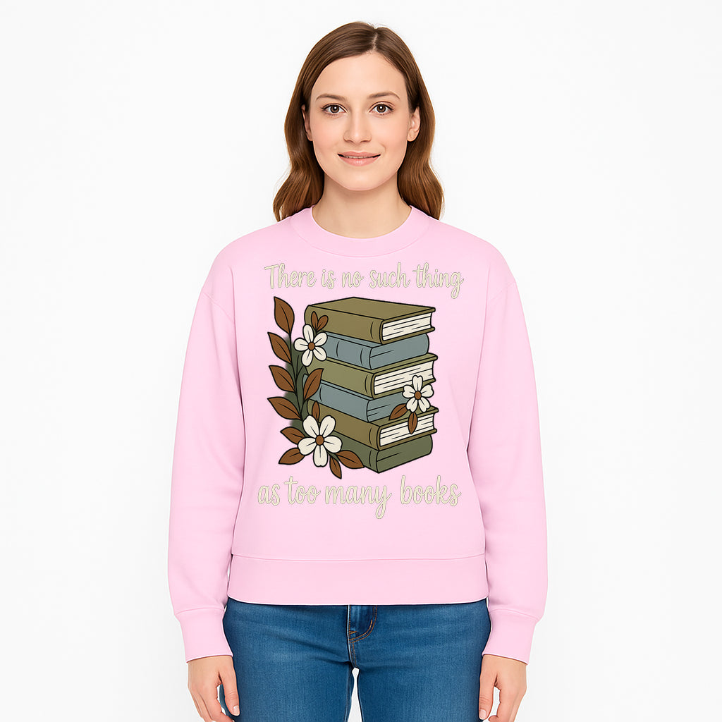 Book Lover Wall Art Print - 'No Such Thing as Too Many Books' - Vintage Stack of Books with Flowers Decor - Sweatshirt 1758388421325.jpg