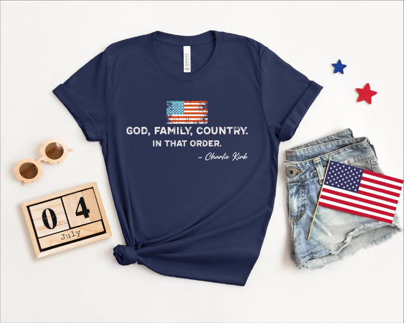 God Family Country In That Order Unisex Shirt Patriotic Design Shirt Charlie Kirk Red White Blue 1758525455150.jpg