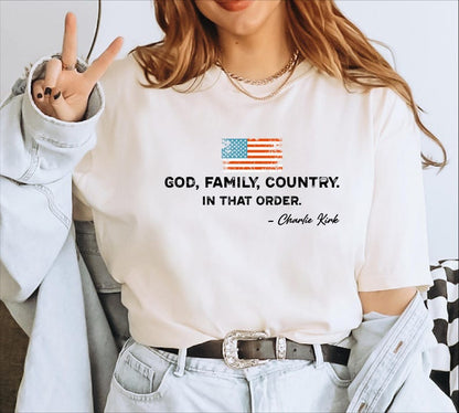 God Family Country In That Order Unisex Shirt Patriotic Design Shirt Charlie Kirk Red White Blue 1758525455828.jpg
