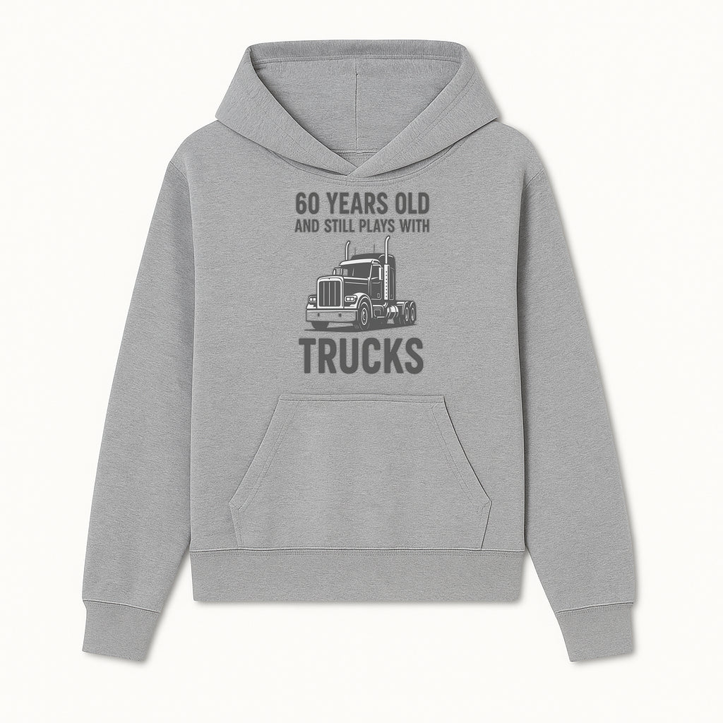 60th Birthday Truck Lover Shirt - Still Plays with Trucks - Vintage Humor Gift for Men - Hoodie 1758556395390.jpg