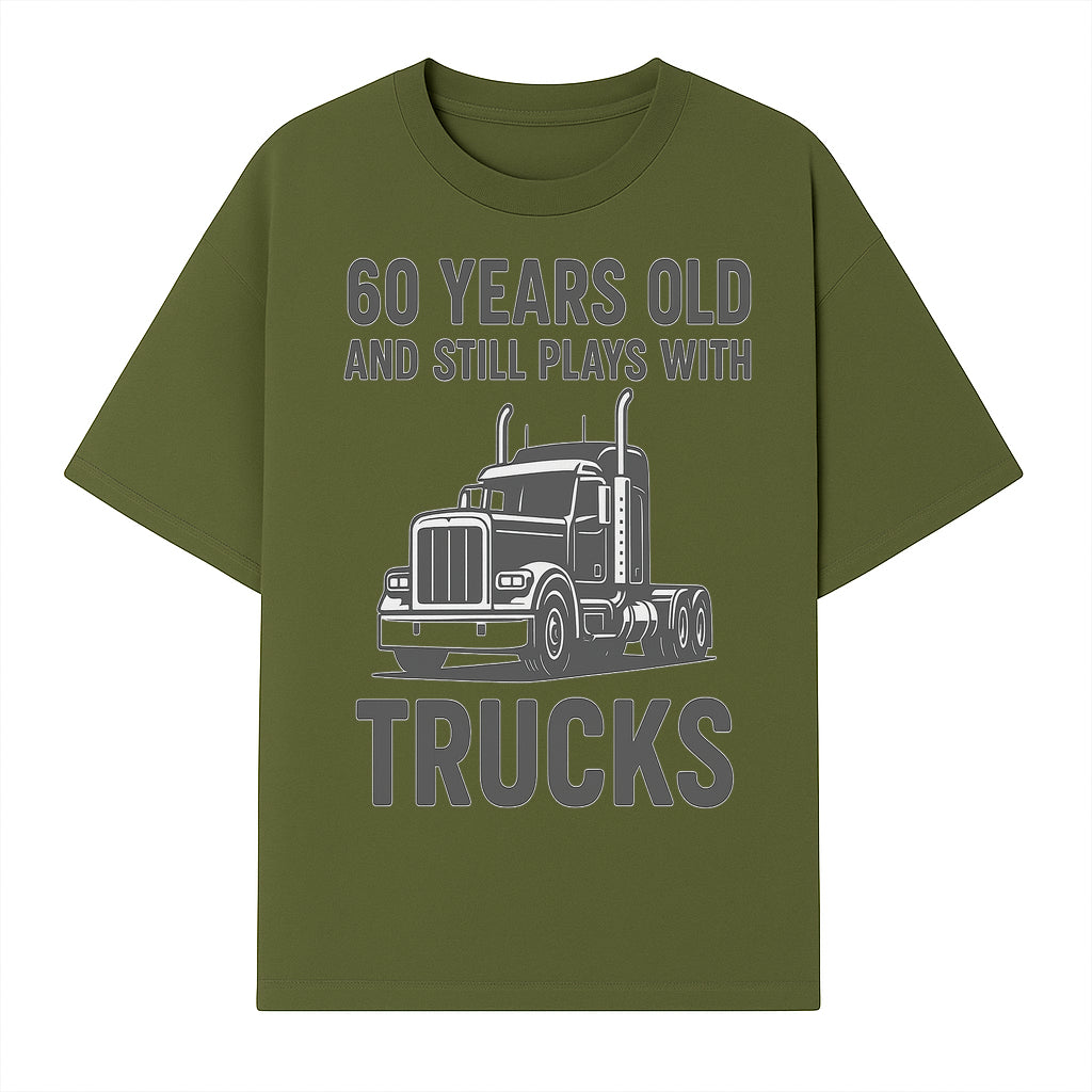 60th Birthday Truck Lover Shirt - Still Plays with Trucks - Vintage Humor Gift for Men - T-shirt 1758556398072.jpg