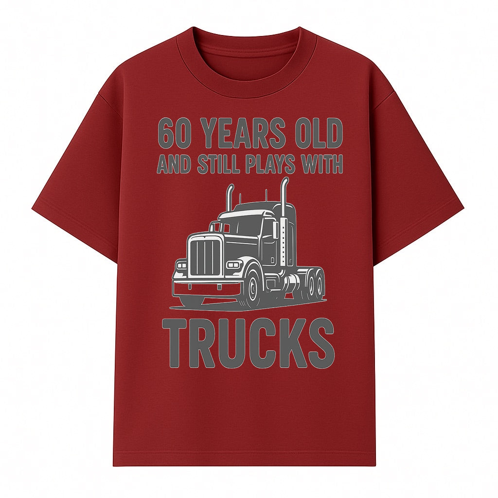 60th Birthday Truck Lover Shirt - Still Plays with Trucks - Vintage Humor Gift for Men - T-shirt 1758556398584.jpg