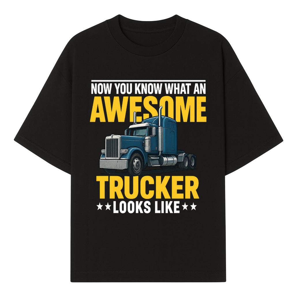 Awesome Trucker Graphic Tee | Perfect Gift for Truck Drivers | Fun Trucking Apparel | Bold Statement Shirt for Truck Lovers - T-shirt 1758556416405.jpg