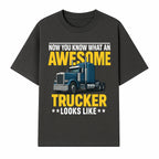 Awesome Trucker Graphic Tee | Perfect Gift for Truck Drivers | Fun Trucking Apparel | Bold Statement Shirt for Truck Lovers - T-shirt 1758556416515.jpg