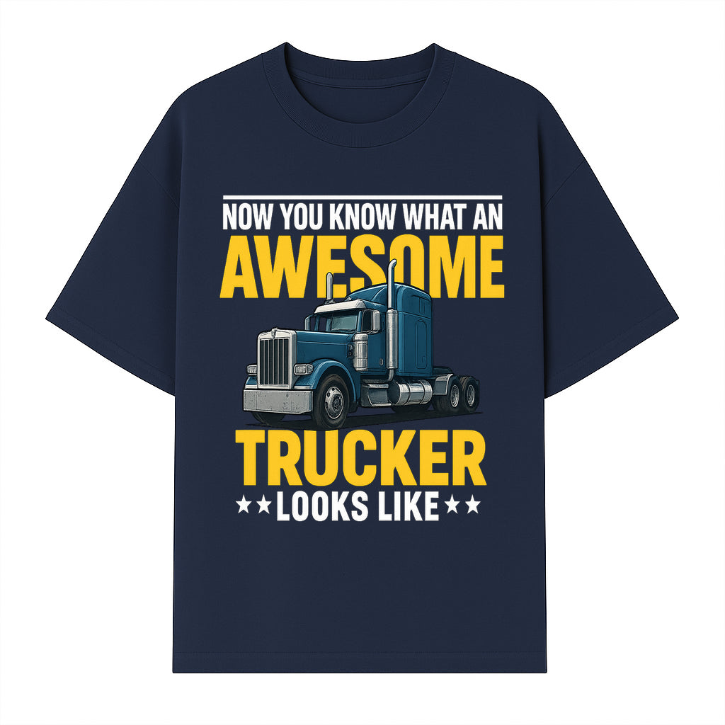 Awesome Trucker Graphic Tee | Perfect Gift for Truck Drivers | Fun Trucking Apparel | Bold Statement Shirt for Truck Lovers - T-shirt 1758556417281.jpg