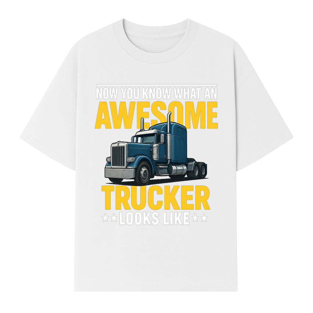 Awesome Trucker Graphic Tee | Perfect Gift for Truck Drivers | Fun Trucking Apparel | Bold Statement Shirt for Truck Lovers - T-shirt 1758556417682.jpg