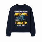 Awesome Trucker Graphic Tee | Perfect Gift for Truck Drivers | Fun Trucking Apparel | Bold Statement Shirt for Truck Lovers - Sweatshirt 1758556420075.jpg