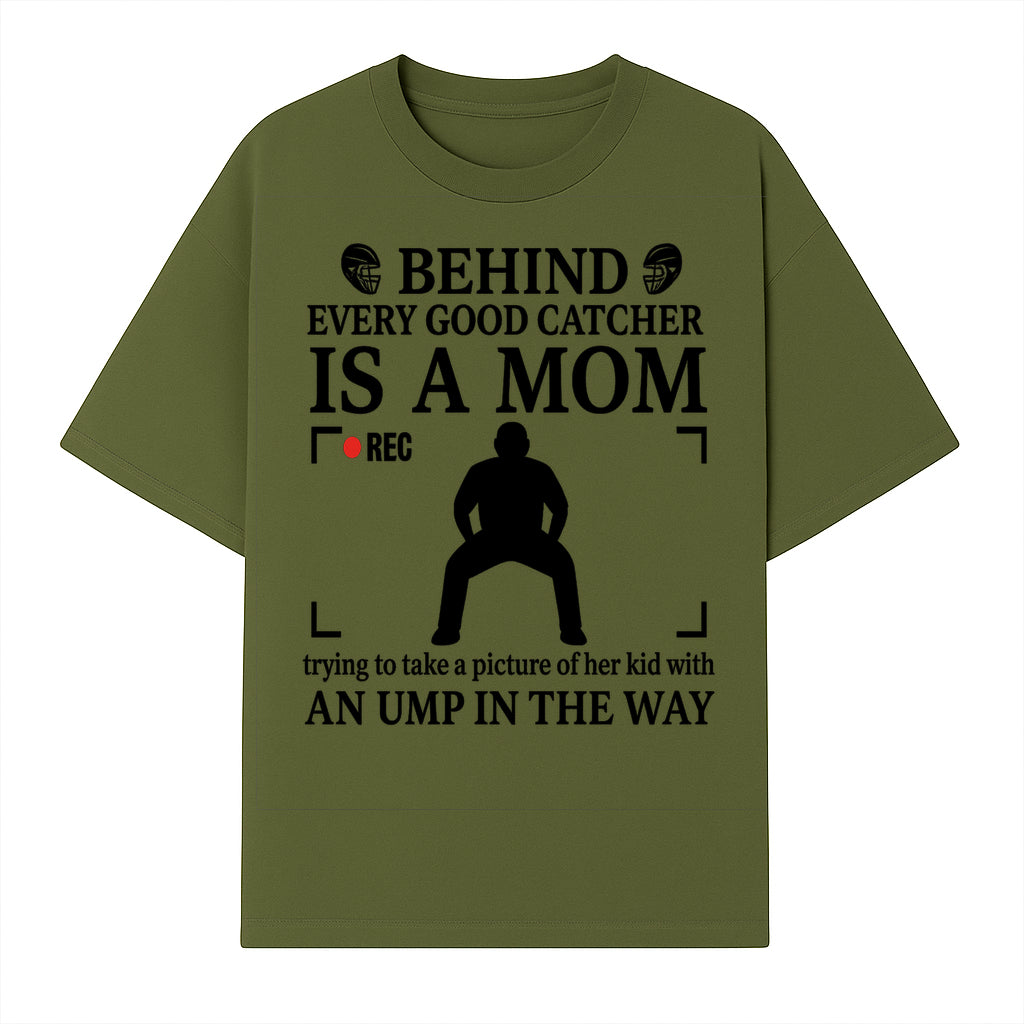 Behind Every Good Catcher Is A Mom - Humorous Sports Mom Shirt, Perfect for Catcher Moms, Softball/ Baseball Gifts - T-shirt 1758558740951.jpg