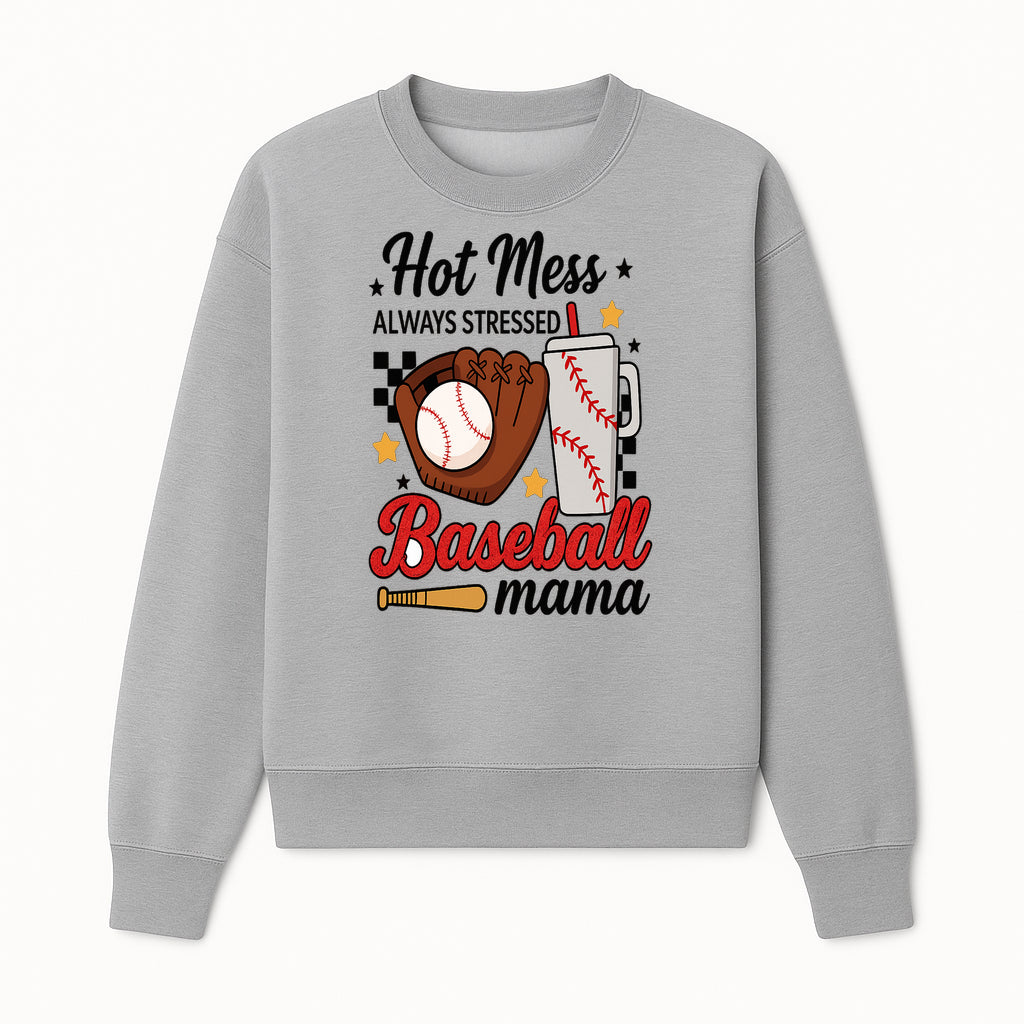 Baseball Mama Hot Mess Always Stressed Graphic Tee for Moms, Sports Fans Fun Baseball Theme Shirt - Sweatshirt 1758558743925.jpg