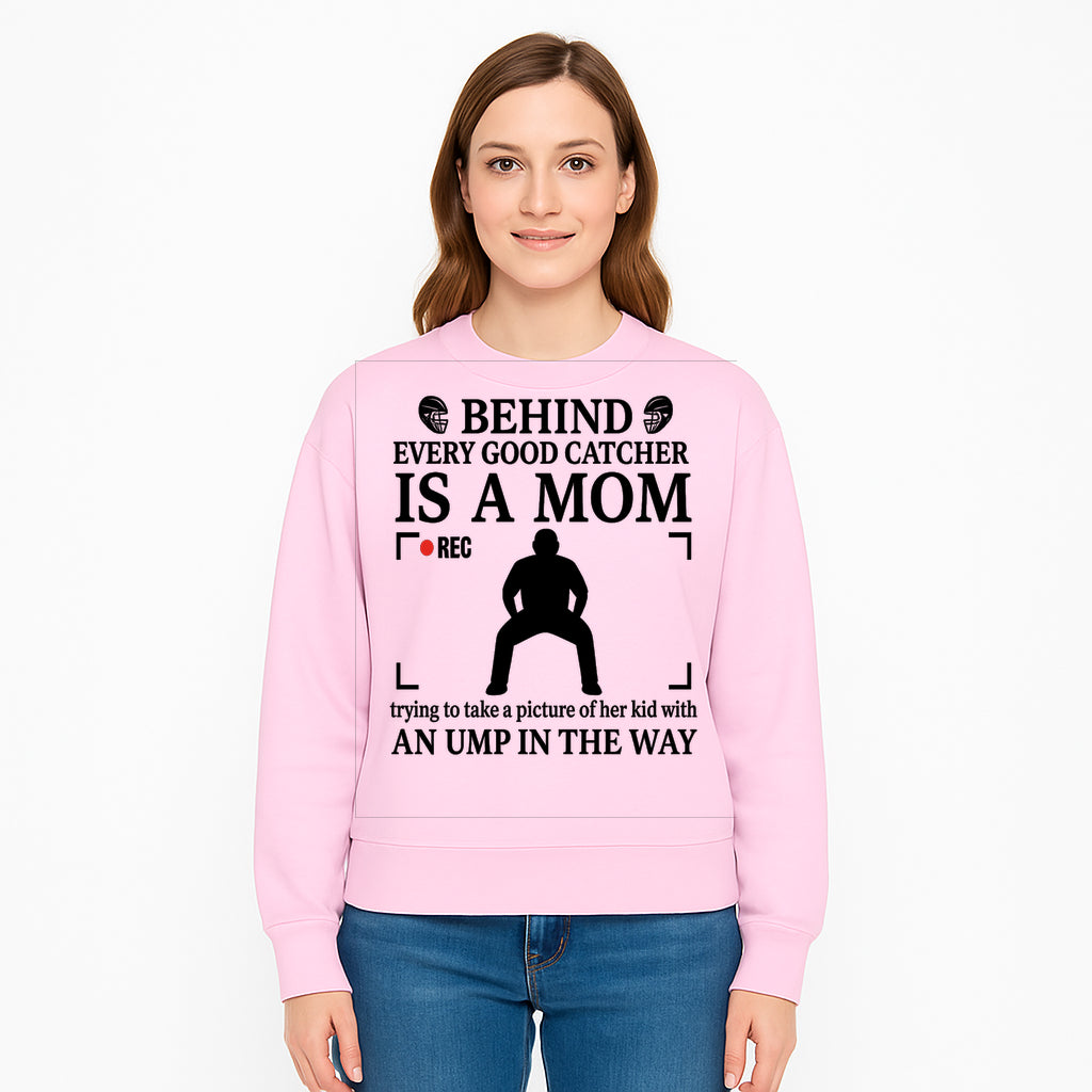 Behind Every Good Catcher Is A Mom - Humorous Sports Mom Shirt, Perfect for Catcher Moms, Softball/ Baseball Gifts - Sweatshirt 1758558746240.jpg