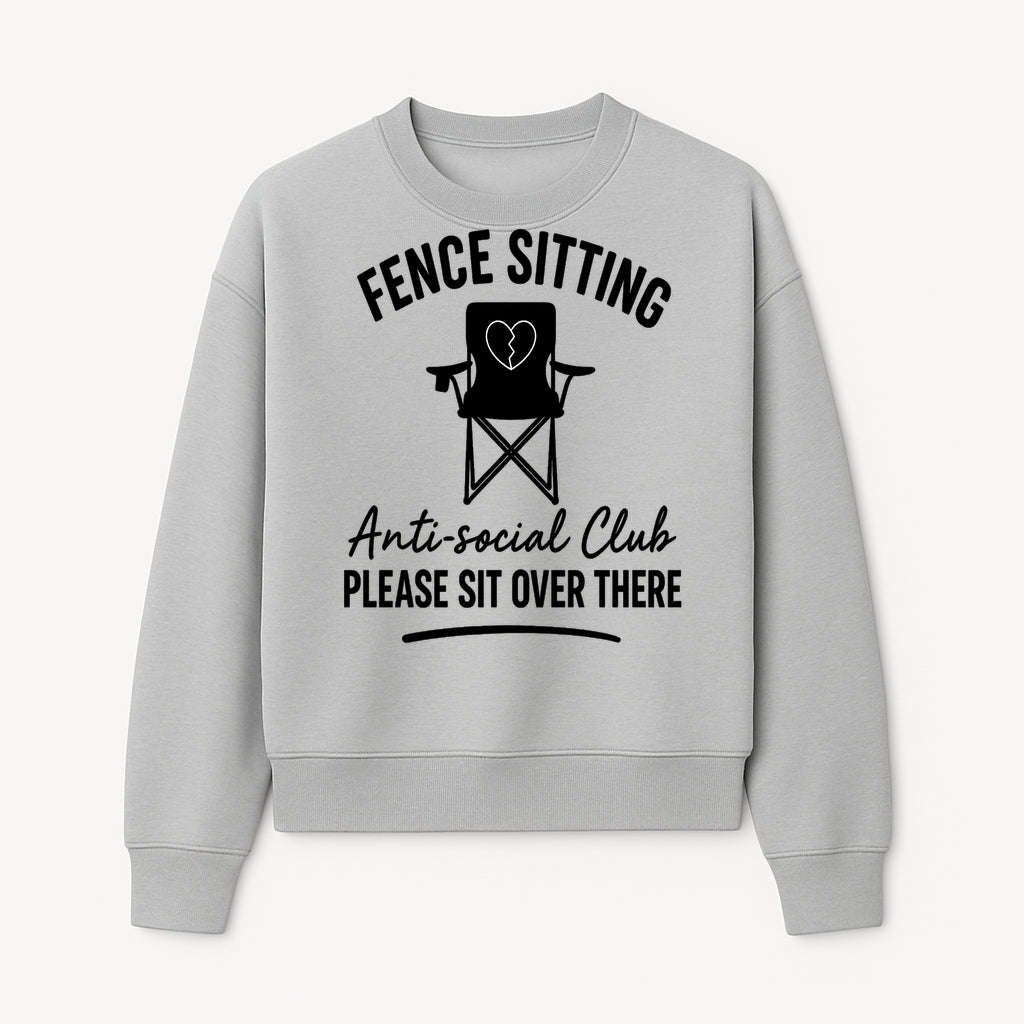 Anti-Social Club Fence Sitting Chair Art Print - Humor Home Decor for Introverts - Please Sit Over There - Sweatshirt 1758558762092.jpg