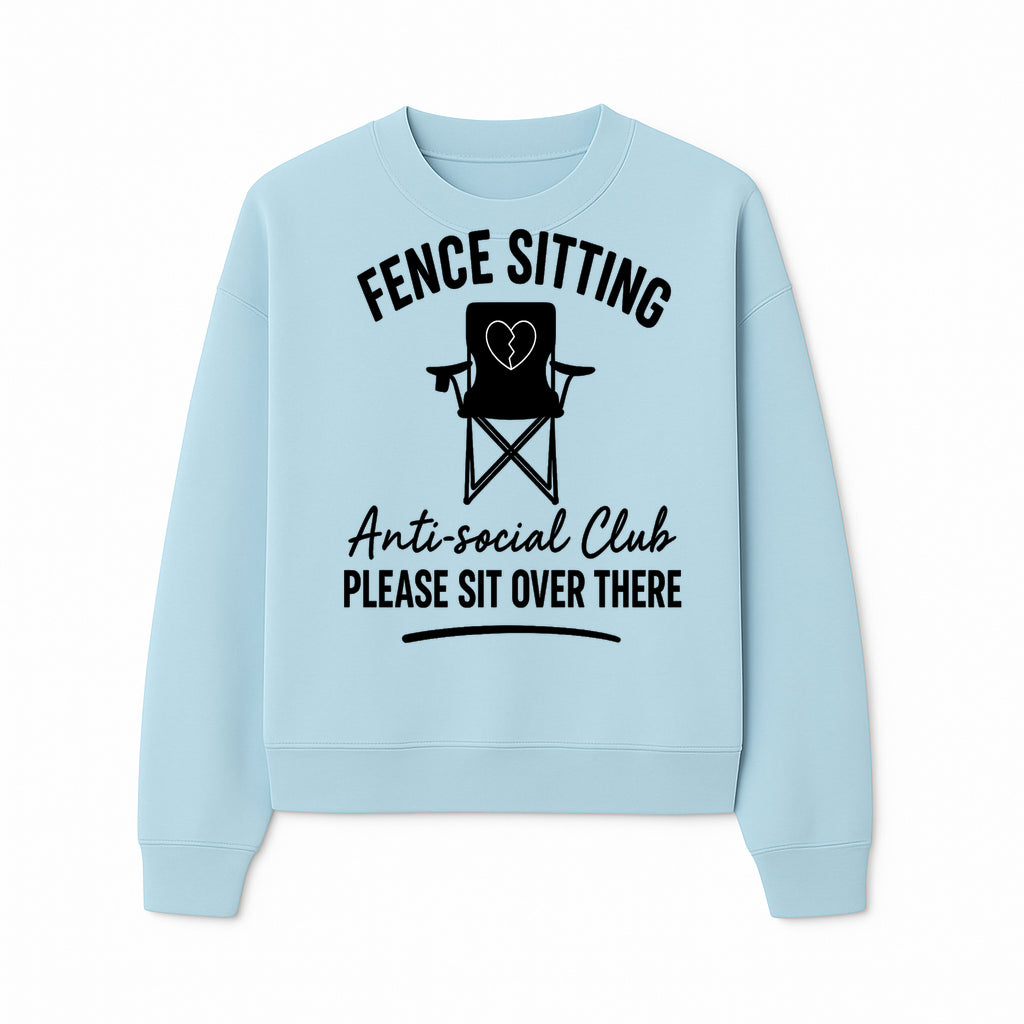 Anti-Social Club Fence Sitting Chair Art Print - Humor Home Decor for Introverts - Please Sit Over There - Sweatshirt 1758558762254.jpg