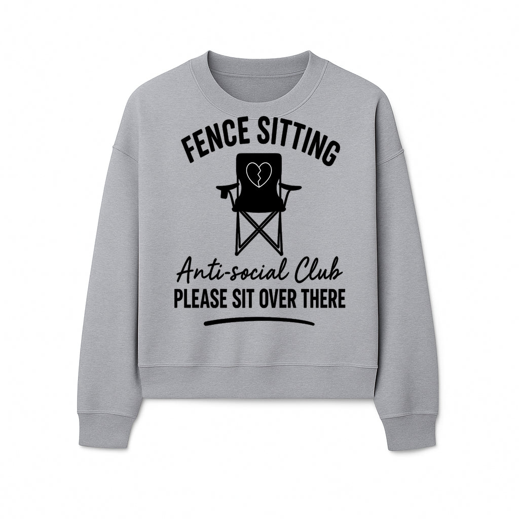 Anti-Social Club Fence Sitting Chair Art Print - Humor Home Decor for Introverts - Please Sit Over There - Sweatshirt 1758558762971.jpg