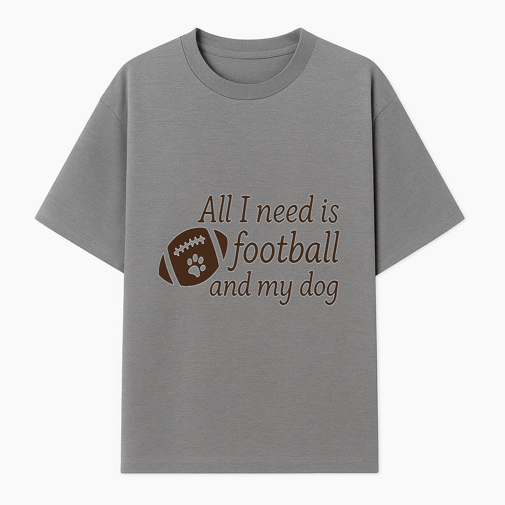 All I Need is Football and My Dog Wall Art - Perfect Gift for Dog Lovers and Football Fans - T-shirt 1758559962733.jpg