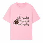 All I Need is Football and My Dog Wall Art - Perfect Gift for Dog Lovers and Football Fans - T-shirt 1758559962963.jpg