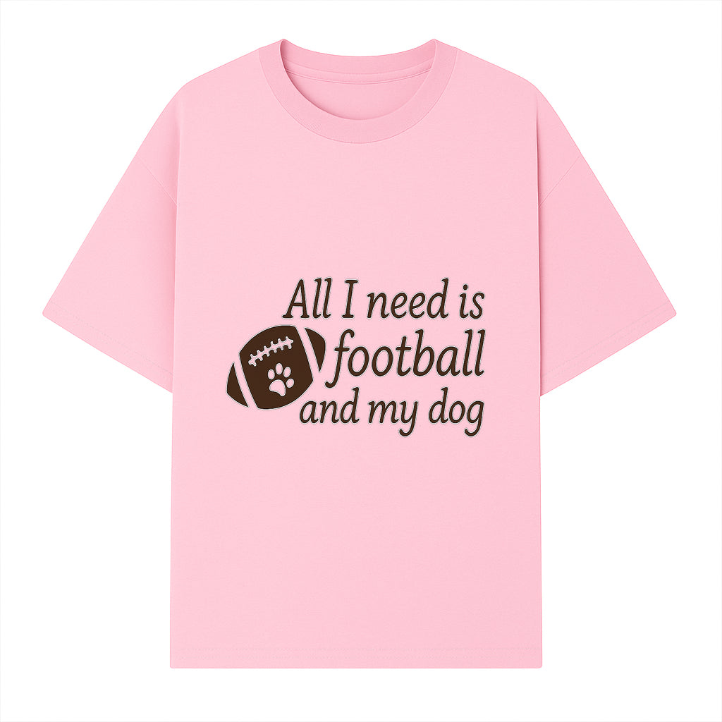 All I Need is Football and My Dog Wall Art - Perfect Gift for Dog Lovers and Football Fans - T-shirt 1758559962963.jpg