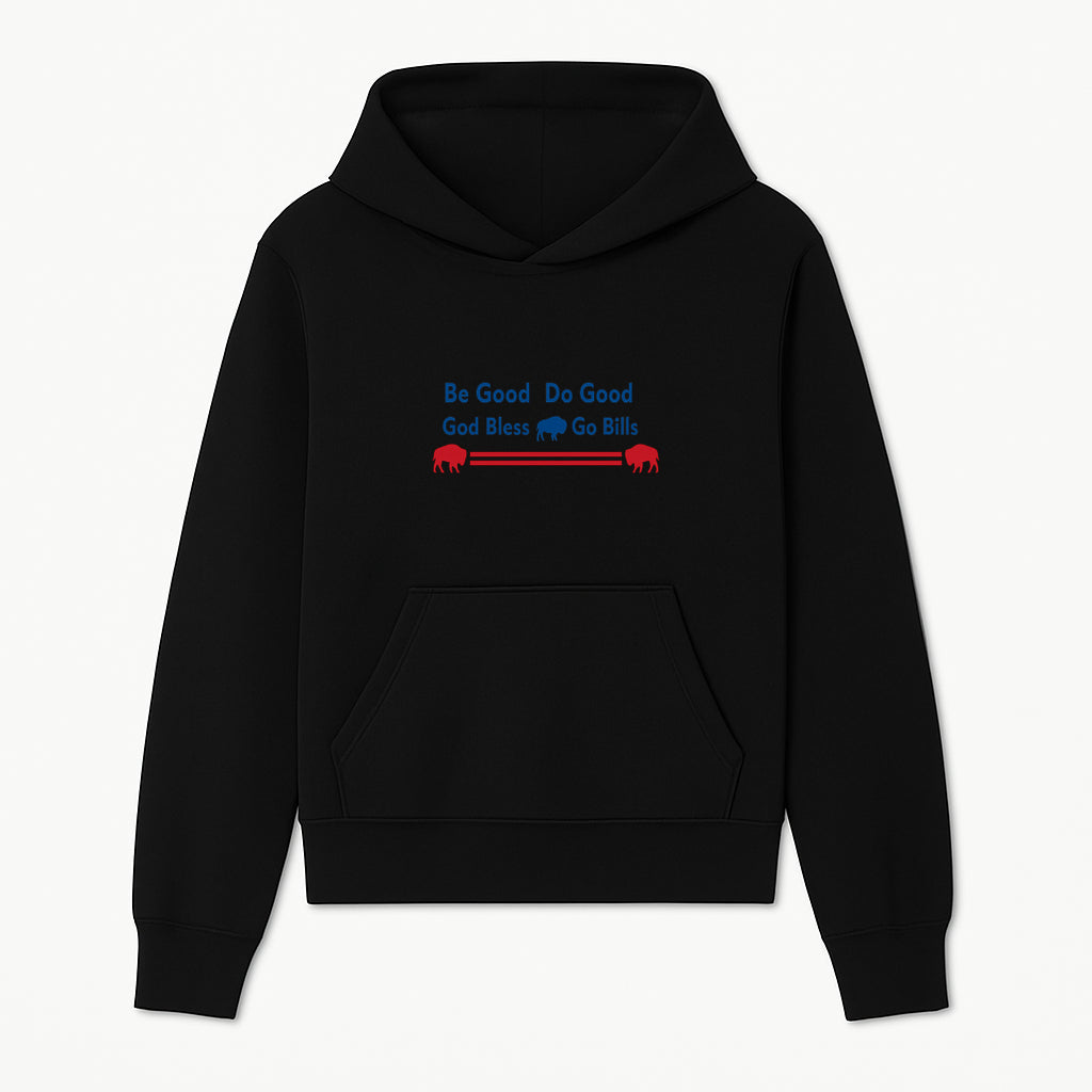 Buffalo Bills Motivational Wall Art - Be Good Do Good God Bless Go Bills - Sports Fan Home Decor, Team Spirit Sign - Hoodie 1758559965372.jpg