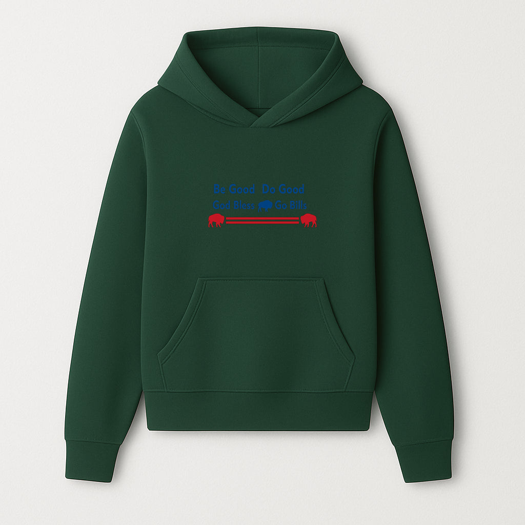 Buffalo Bills Motivational Wall Art - Be Good Do Good God Bless Go Bills - Sports Fan Home Decor, Team Spirit Sign - Hoodie 1758559965601.jpg