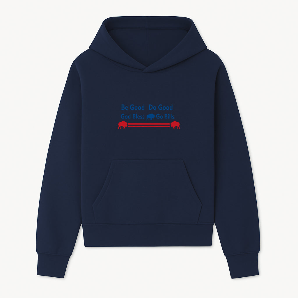 Buffalo Bills Motivational Wall Art - Be Good Do Good God Bless Go Bills - Sports Fan Home Decor, Team Spirit Sign - Hoodie 1758559966270.jpg