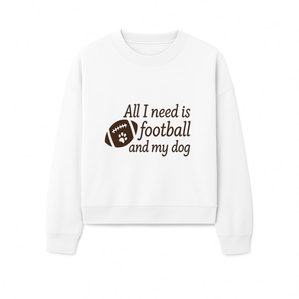 All I Need is Football and My Dog Wall Art - Perfect Gift for Dog Lovers and Football Fans - Sweatshirt 1758559966335.jpg