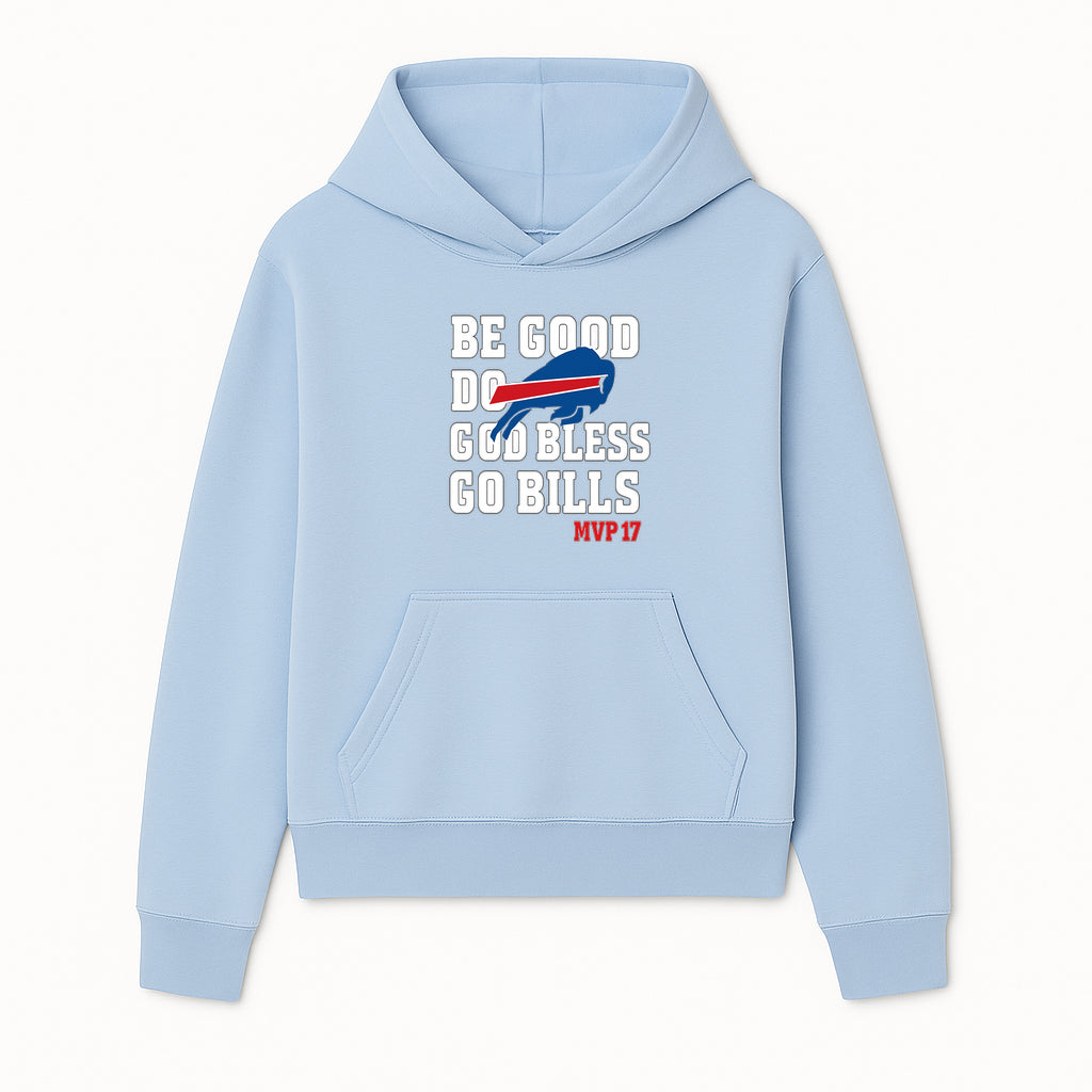 Buffalo Bills MVP 17 Shirt | Be Good, Do Good, God Bless | Football Fan Apparel | Team Spirit Clothing - Hoodie 1758559978448.jpg