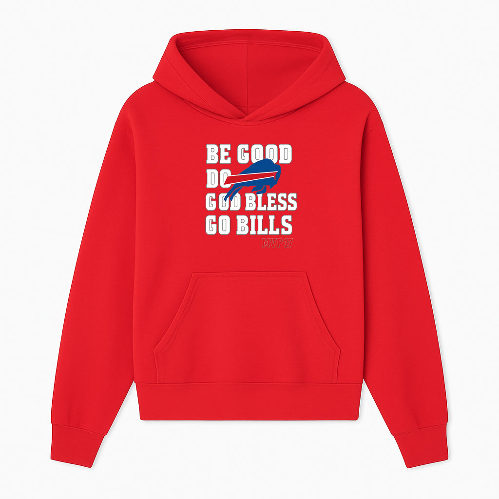 Buffalo Bills MVP 17 Shirt | Be Good, Do Good, God Bless | Football Fan Apparel | Team Spirit Clothing - Hoodie 1758559979089.jpg