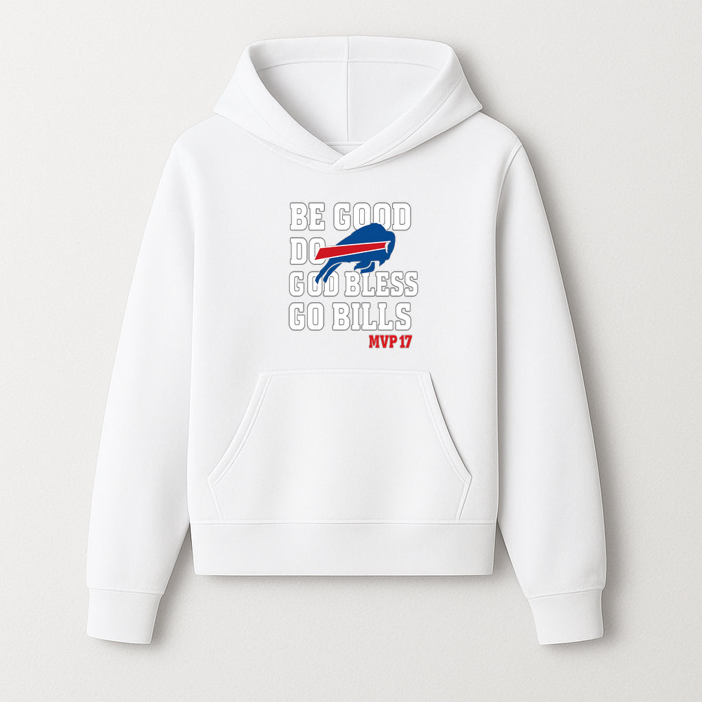 Buffalo Bills MVP 17 Shirt | Be Good, Do Good, God Bless | Football Fan Apparel | Team Spirit Clothing - Hoodie 1758559979345.jpg