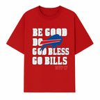 Buffalo Bills MVP 17 Shirt | Be Good, Do Good, God Bless | Football Fan Apparel | Team Spirit Clothing - T-shirt 1758559981960.jpg