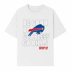 Buffalo Bills MVP 17 Shirt | Be Good, Do Good, God Bless | Football Fan Apparel | Team Spirit Clothing - T-shirt 1758559982229.jpg