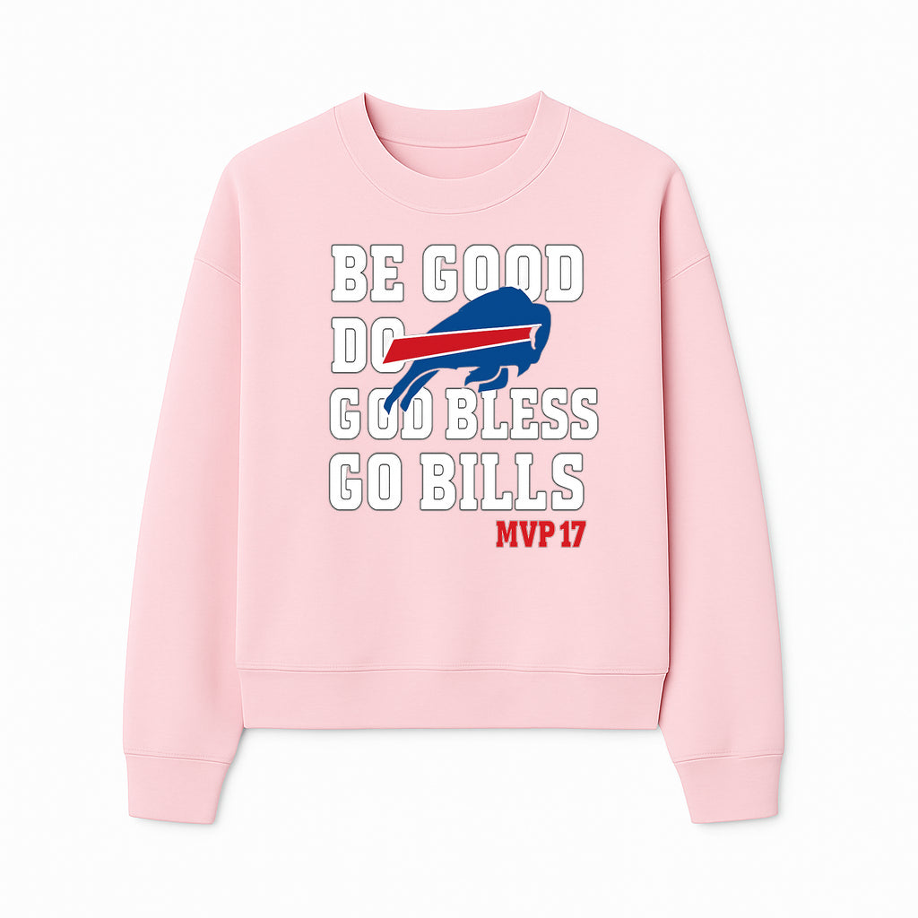 Buffalo Bills MVP 17 Shirt | Be Good, Do Good, God Bless | Football Fan Apparel | Team Spirit Clothing - Sweatshirt 1758559984369.jpg