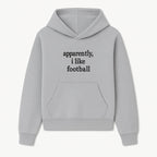 Apparently, I Like Football - Funny Sports Tee for Football Fans, Casual Wear, Perfect Gift for Sports Lovers - Hoodie 1758559985516.jpg