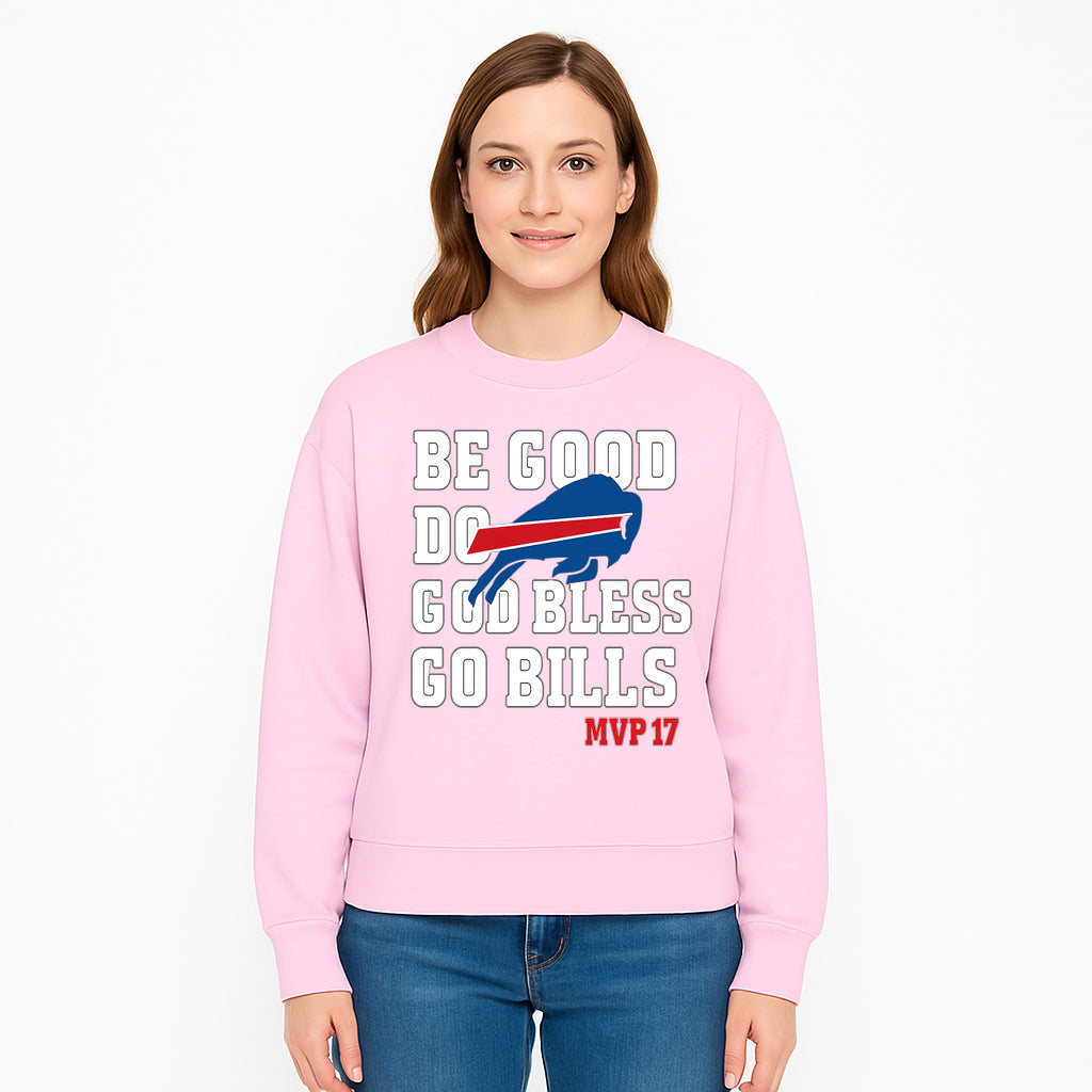 Buffalo Bills MVP 17 Shirt | Be Good, Do Good, God Bless | Football Fan Apparel | Team Spirit Clothing - Sweatshirt 1758559986313.jpg