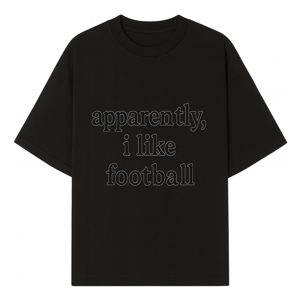 Apparently, I Like Football - Funny Sports Tee for Football Fans, Casual Wear, Perfect Gift for Sports Lovers - T-shirt 1758559988697.jpg