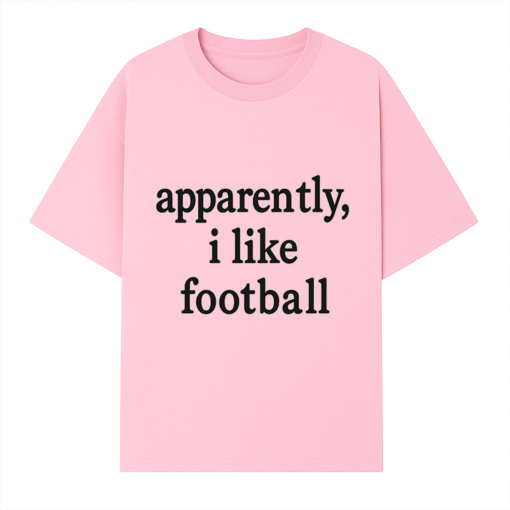 Apparently, I Like Football - Funny Sports Tee for Football Fans, Casual Wear, Perfect Gift for Sports Lovers - T-shirt 1758559989396.jpg