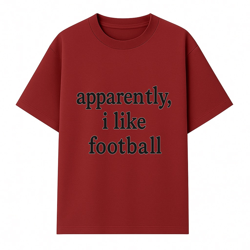 Apparently, I Like Football - Funny Sports Tee for Football Fans, Casual Wear, Perfect Gift for Sports Lovers - T-shirt 1758559989549.jpg