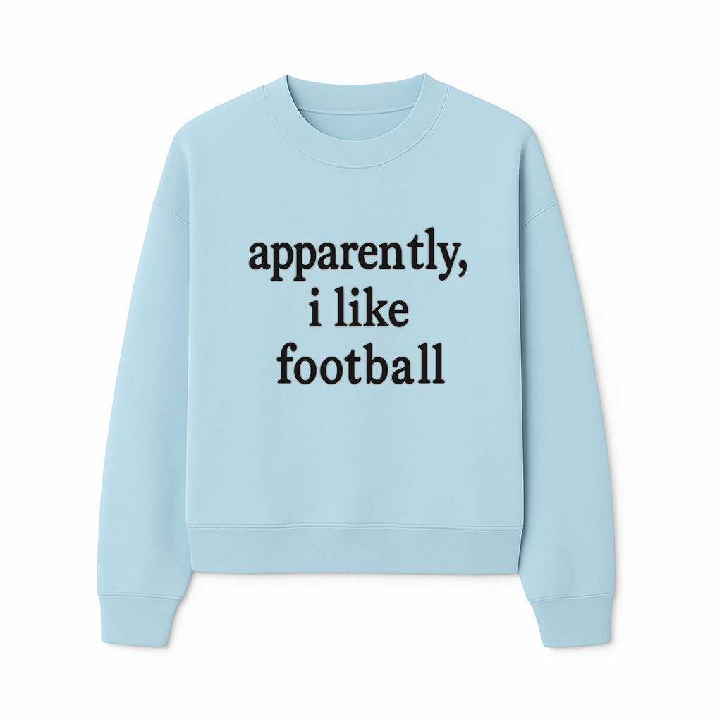 Apparently, I Like Football - Funny Sports Tee for Football Fans, Casual Wear, Perfect Gift for Sports Lovers - Sweatshirt 1758559992196.jpg