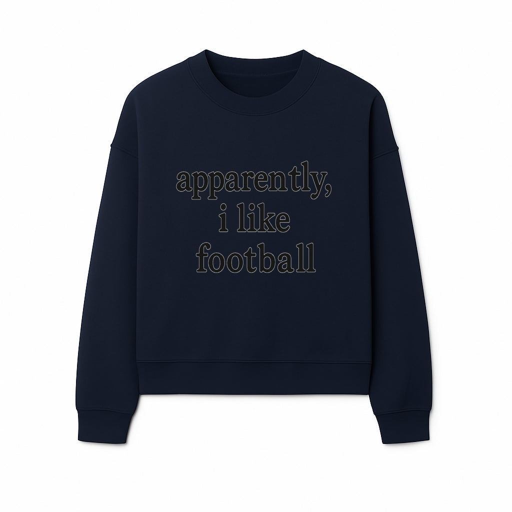 Apparently, I Like Football - Funny Sports Tee for Football Fans, Casual Wear, Perfect Gift for Sports Lovers - Sweatshirt 1758559992660.jpg