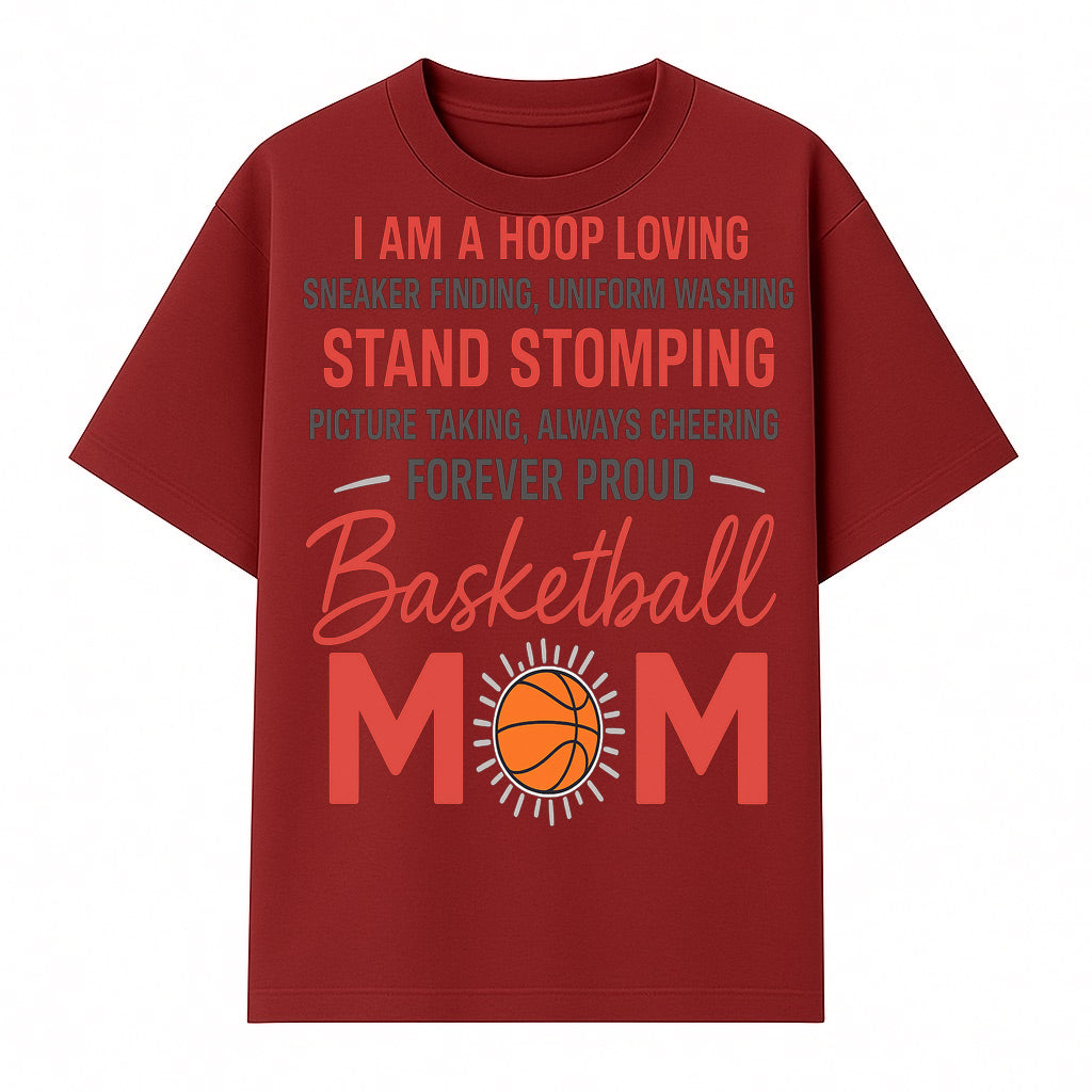 Basketball Mom T-Shirt - Proud Hoop Lover, Sneaker Finding, Cheering, and Picture Taking Design for Basketball Moms - T-shirt 1758681895341.jpg