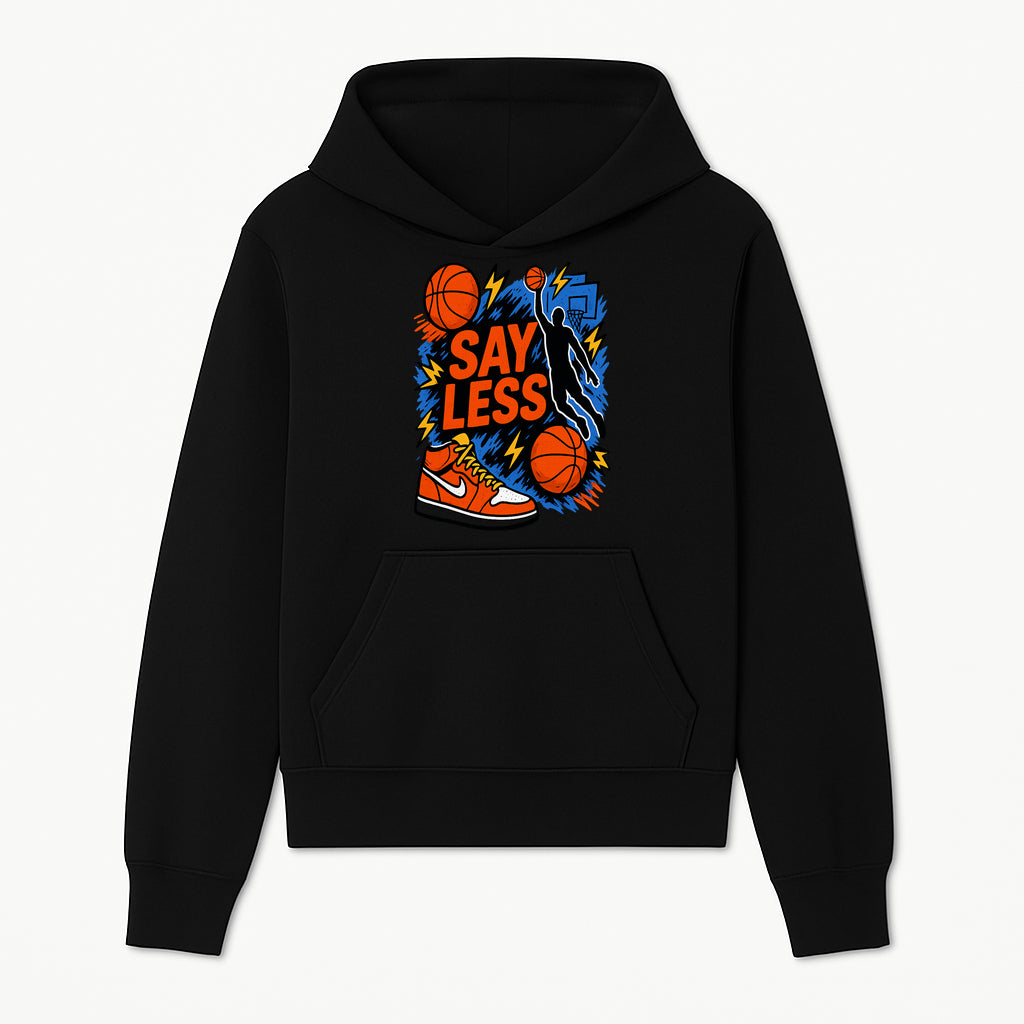 Basketball Say Less Graphic Tee with Slam Dunk Design and Nike Sneaker Art, Perfect for Sports Fans and Streetwear Enthusiasts - Hoodie 1758681896075.jpg