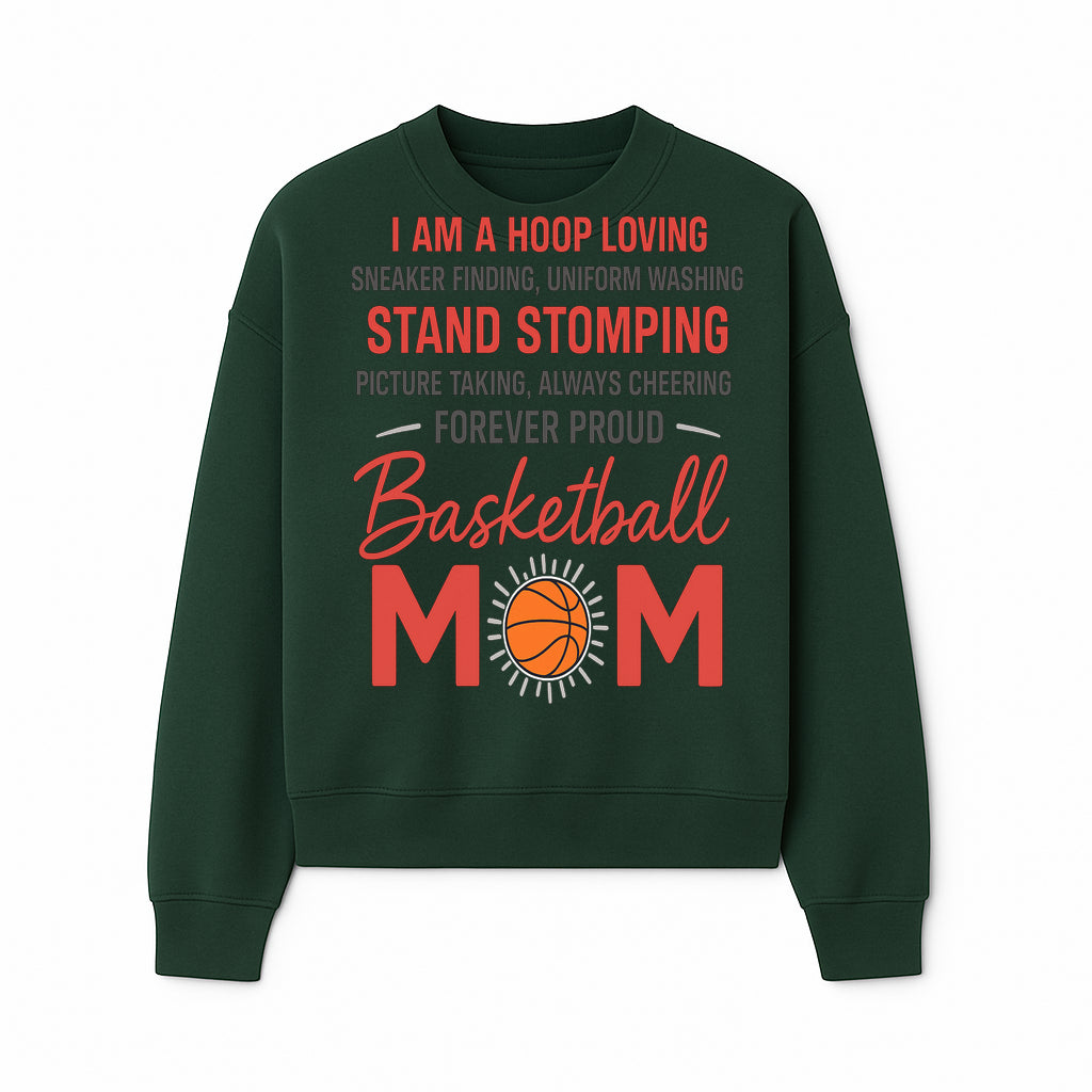 Basketball Mom T-Shirt - Proud Hoop Lover, Sneaker Finding, Cheering, and Picture Taking Design for Basketball Moms - Sweatshirt 1758681897648.jpg