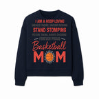 Basketball Mom T-Shirt - Proud Hoop Lover, Sneaker Finding, Cheering, and Picture Taking Design for Basketball Moms - Sweatshirt 1758681898330.jpg
