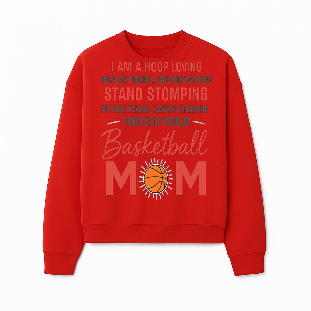 Basketball Mom T-Shirt - Proud Hoop Lover, Sneaker Finding, Cheering, and Picture Taking Design for Basketball Moms - Sweatshirt 1758681898467.jpg