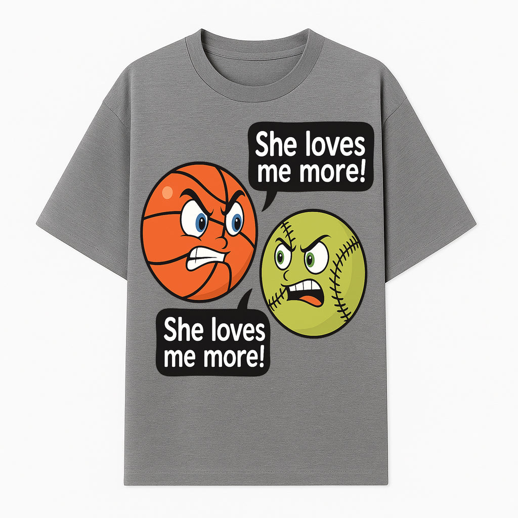 Funny Sports Rivalry Design: Basketball vs Softball 'She Loves Me More!' Cartoon Graphic Tee - T-shirt 1758681900607.jpg