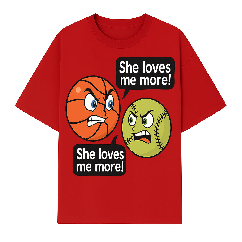 Funny Sports Rivalry Design: Basketball vs Softball 'She Loves Me More!' Cartoon Graphic Tee - T-shirt 1758681901230.jpg