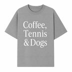 Coffee, Tennis & Dogs Wall Art Print Fun Home Decor for Dog Lovers, Coffee Enthusiasts, and Tennis Fans Inspirational Quote - T-shirt 1758683319546.jpg