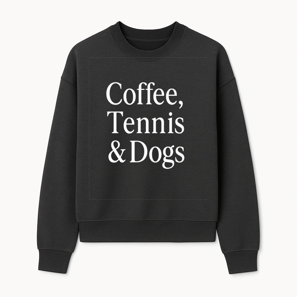 Coffee, Tennis & Dogs Wall Art Print Fun Home Decor for Dog Lovers, Coffee Enthusiasts, and Tennis Fans Inspirational Quote - Sweatshirt 1758683321401.jpg